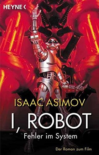 Isaac Asimov: I, Robot (2004, I Books)