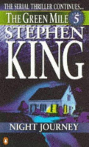 King, Stephen(duplicate): Night Journey (Green Mile) (1996, Penguin Books Ltd)