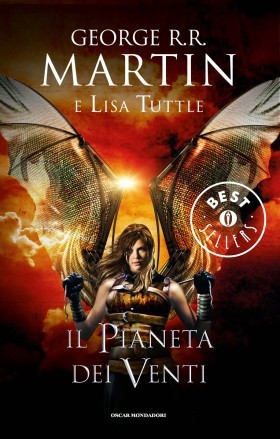 Lisa Tuttle, George R. R. Martin: Il pianeta dei venti (Italian language, 2012, Mondadori)