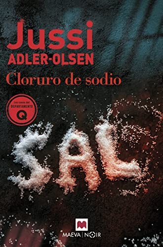 Jussi Adler-Olsen, Marta Aulet Sánchez de Movellán, Marta Armengol Royo: Cloruro de sodio (Paperback, Maeva Ediciones)