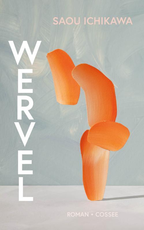 Saou Ichikawa, Geert van Bremen: Wervel (Paperback, Dutch language, 2025, Cossee)