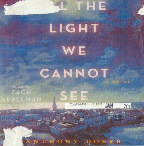 Zach Appelman, Anthony Doerr: All the Light We Cannot See (AudiobookFormat, 2014, Simon & Schuster Audio)
