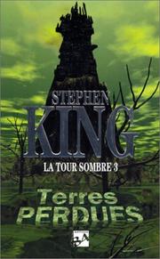 King, Stephen(duplicate): La tour sombre. 3, Terres perdues (Paperback, French language, 1998, J'ai lu)