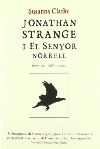 Albert Torrescasana Flotats, Susanna Clarke, Jordi Martin Lloret: Jonathan Strange i el Senyor Norrell (Paperback, 2005, Editorial Empúries)