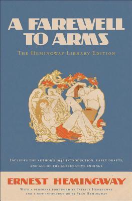Ernest Hemingway: A farewell to arms (2012, Scribner)