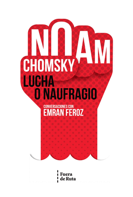 Emran Feroz: Lucha o naufragio (Paperback, Español language, Fuera de Ruta)
