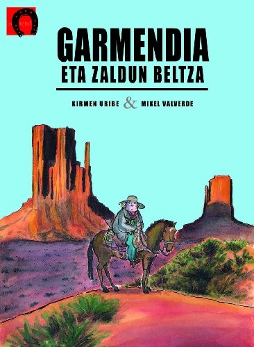 Kirmen Uribe Urbieta, Mikel Valverde Tejedor: Garmendia eta zaldun beltza (Paperback, Euskara language, 2003, Elkar)
