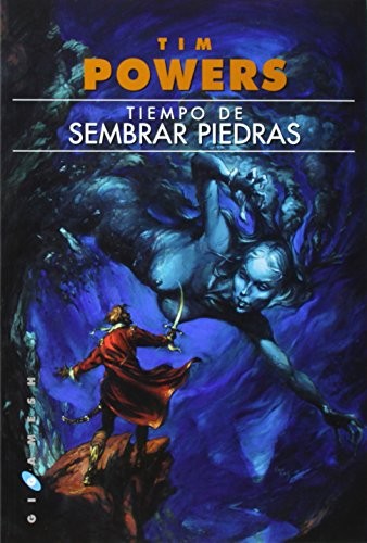 Enrique Jiménez Corominas, Natalia Cervera de la Torre, Tim Powers, Adela Padín Romero, Ana Quijada Vargas: Tiempo de sembrar piedras (Paperback, 2014, Ediciones Gigamesh)
