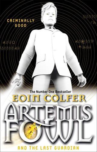 Eoin Colfer: Artemis Fowl and the Last Guardian (Paperback, 2013, Puffin Books)