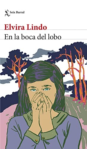 Elvira Lindo: En la boca del lobo (Paperback, 2023, Seix Barral)