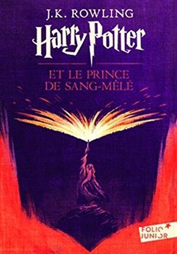 J.K. Rowling: Harry Potter et le Sang Mele (2006, French & European Pubns)