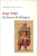 Jorge Volpi: En Busca de Klingsor (Paperback, Spanish language, Editorial Seix Barral)