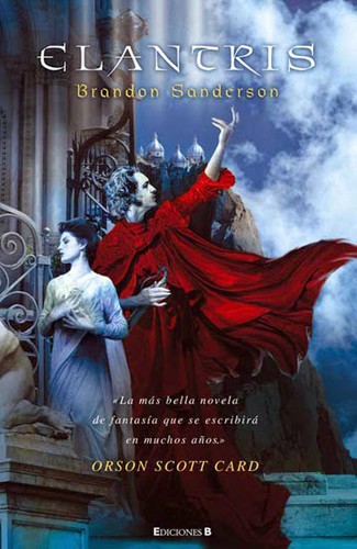 Jack Garrett, Brandon Sanderson: Elantris (Spanish language, 2006, Ediciones B)