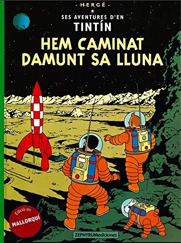 Hergé, Sandra Amoraga Carrera: Hem caminat damunt sa Lluna (Hardcover, Zephyrum Ediciones)