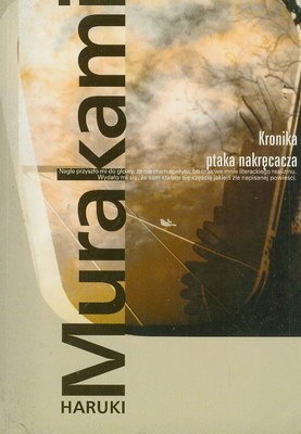Jay Rubin, Haruki Murakami: Kronika ptaka nakręcacza (Polish language, 2004, Muza)