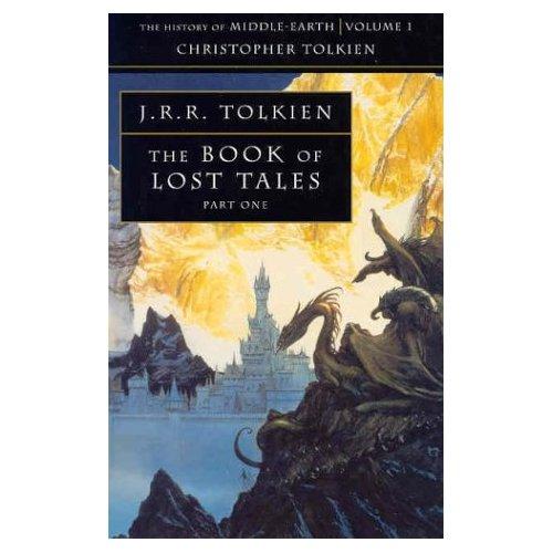 Christopher Tolkien(duplicate), J. R. R. Tolkien: The Book of Lost Tales: Part I (The History of Middle-Earth: Volume I) (Paperback, 1991, HarperCollins Publishers Ltd.)