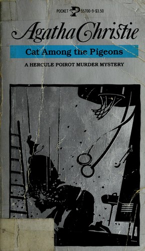 Agatha Christie: Cat Among the Pigeons ( A Hercule Poirot Mystery) (Paperback, 1985, Pocket)