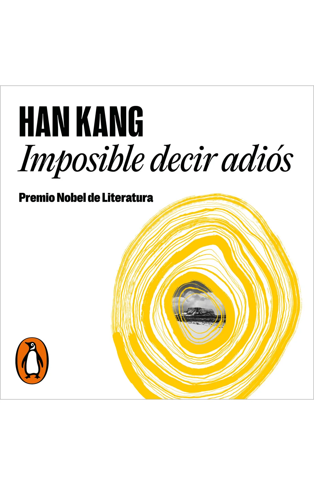 Han Kang (duplicate): Imposible Decir Adiós / We Do Not Part (Spanish language, 2025, Penguin Random House Grupo Editorial)