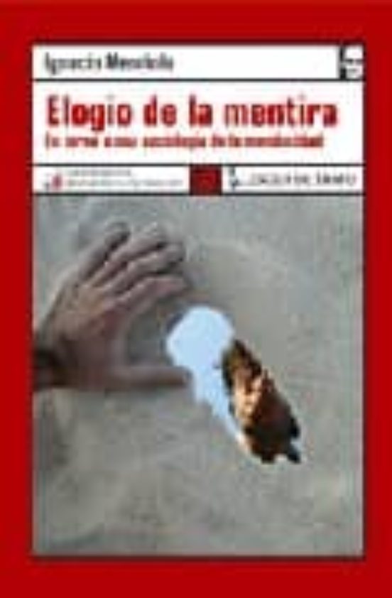 Ignacio Mendiola: Elogio de la mentira (Spanish language, 2006, Lengua de Trapo Ediciones)