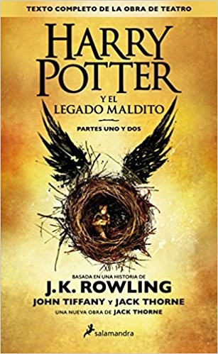 Jack Thorne, John Tiffany, Jack Thorne, J.K. Rowling, Jean-François Ménard: Harry Potter y el legado maldito : Partes uno y dos (2016, Ediciones Salamandra)