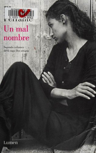 Elena Ferrante: Un mal nombre (Paperback, Spanish language, 2016, Lumen)