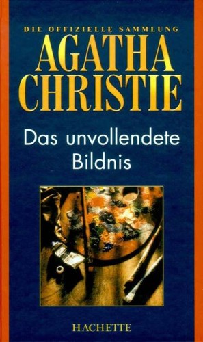 Agatha Christie: Das unvollendete Bildnis (German language, 2009, Hachette Colletions)