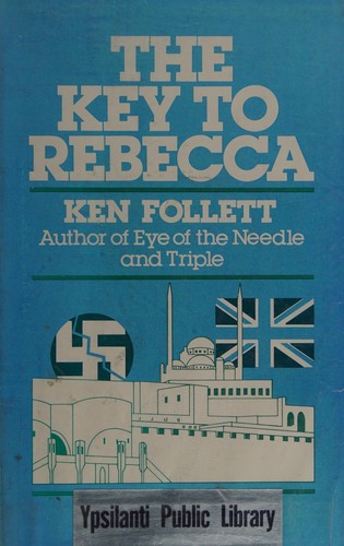 Ken Follett: The key to Rebecca (1981, G. K. Hall)