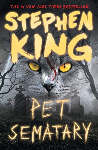 King, Stephen(duplicate): Pet Sematary (Hardcover, 2018, Scribner)
