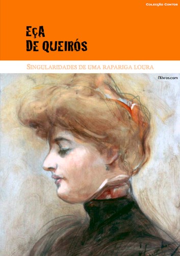 Eça de Queiroz: Singularidades de uma rapariga loura (EBook, Portuguese language, 2009, Neolivros)