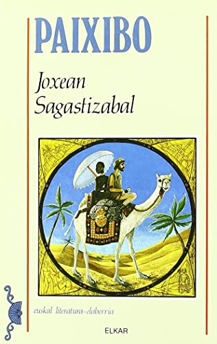 Joxean Sagastizabal: Paixibo (Basque language, 1987, Elkar)