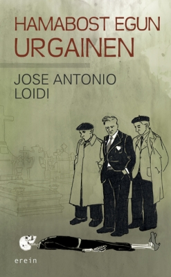 Jose Antonio Loidi: Hamabost egun Urgainen (Paperback, Euskara language, Erein)