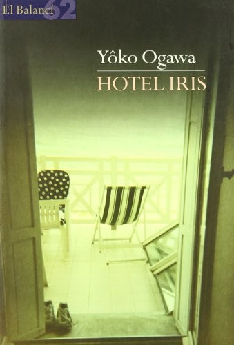 Yoko Ogawa, Albert Nolla Cabellos: Hotel Iris (Paperback, 2002, Edicions 62)