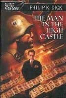 Philip K. Dick: The Man In The High Castle (SFBC 50th Anniversary Collection) (Hardcover, 2004, SFBC)