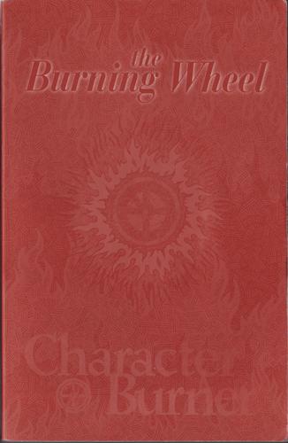 Luke Crane: The Burning Wheel (Paperback, 2004, Cushing Malloy Inc.)