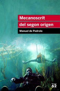 Manuel de Pedrolo: Mecanoscrit del segon origen (Català language, 1974, Edicions 62)