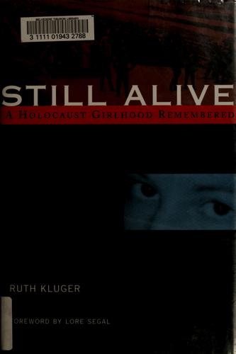 Ruth Klüger: Still alive (2001, The Feminist Press)