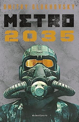 Dmitry Glukhovsky, Joan Josep Mussarra Roca (itzultzailea): Metro 2035 (Paperback, Gaztelania language, Minotauro)