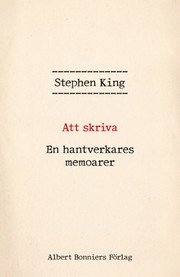 King, Stephen(duplicate): Att skriva (Swedish language, 2017, Albert Bonniers Förlag)