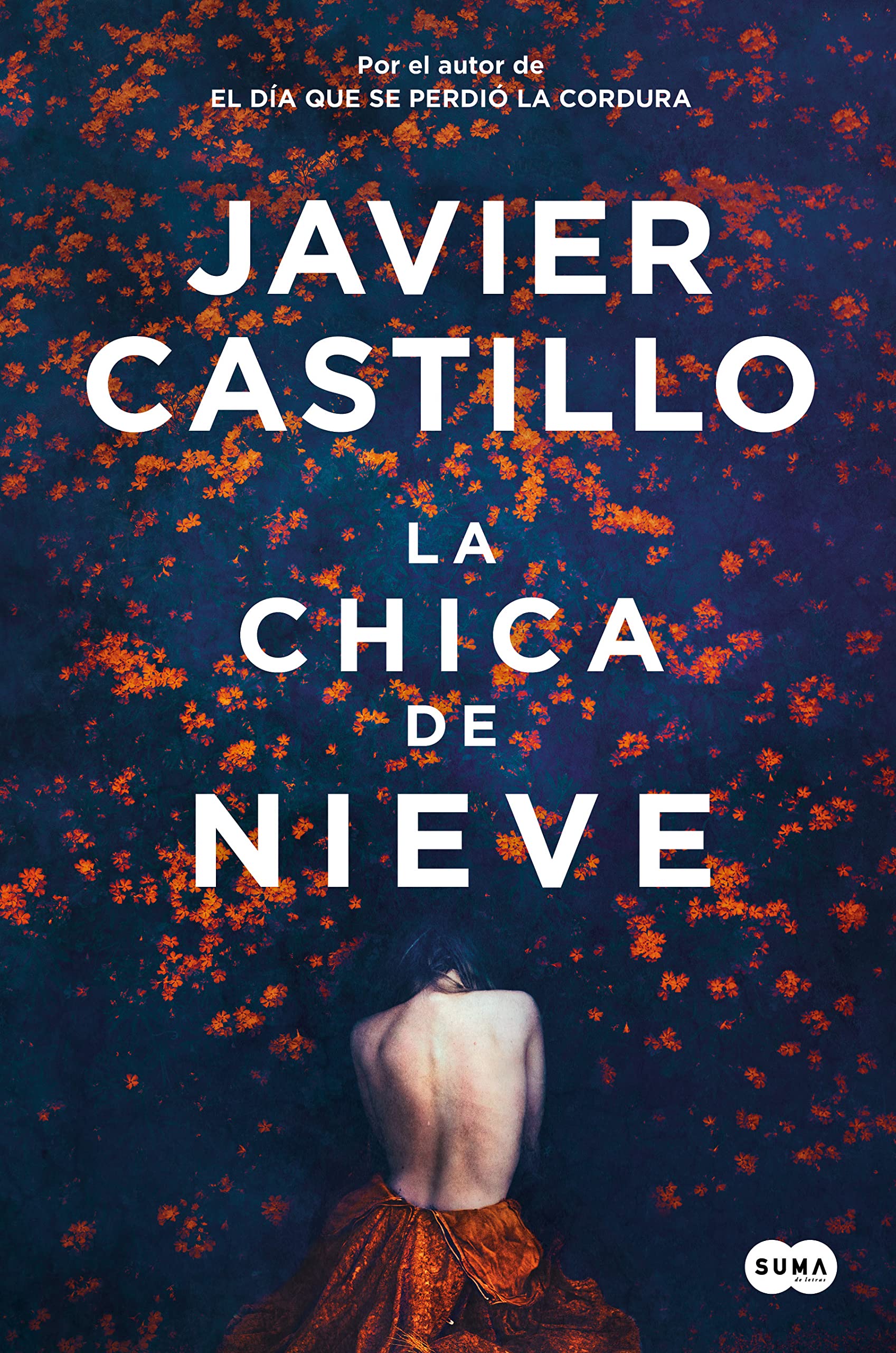 Javier Castillo: La chica de nieve (Paperback, Gaztelania language, 2020, Suma)