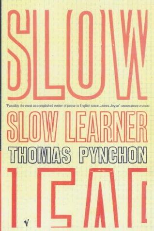 Thomas Pynchon: Slow Learner (1995, Vintage Classics)