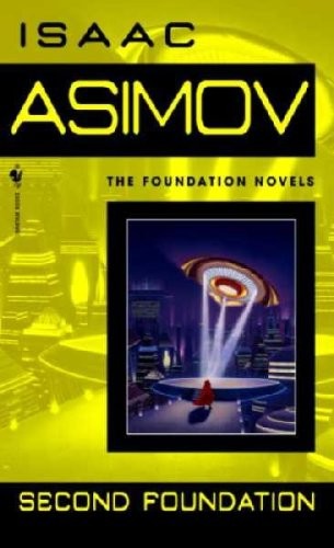 Айзек Азимов: Second Foundation (Paperback, 1991, Bantam Books)