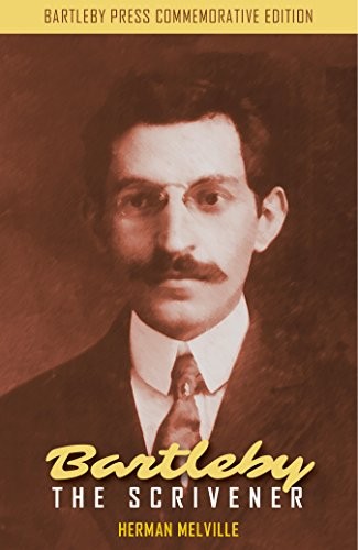 Herman Melville: Bartleby the Scrivener (Paperback, 2017, Bartleby Press)