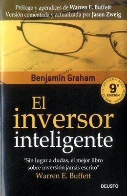 Benjamin Graham: El inversor inteligente : un libro de asesoramiento práctico (2016, Planeta Colombia)