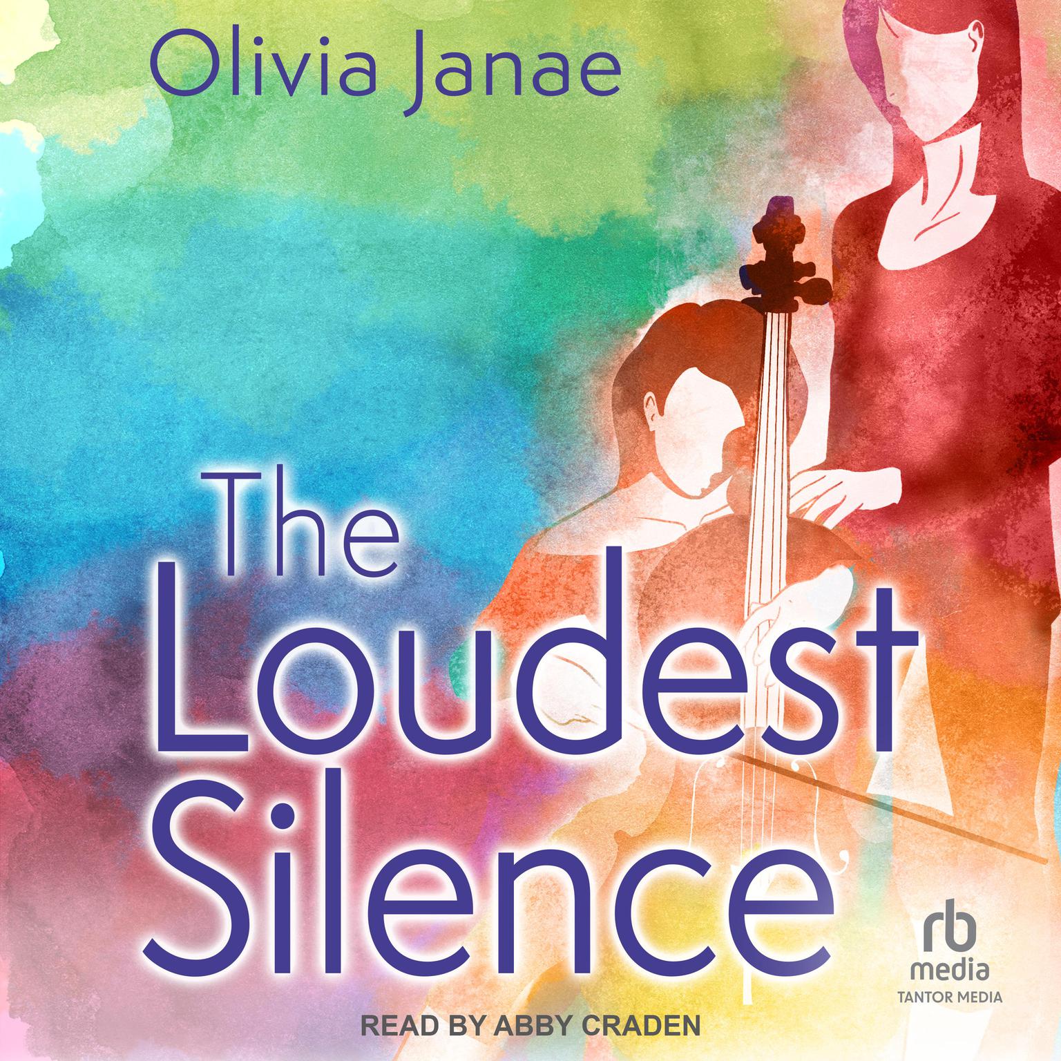 Olivia Janae, Abby Craden: The Loudest Silence (AudiobookFormat, 2023, Tantor Audio)