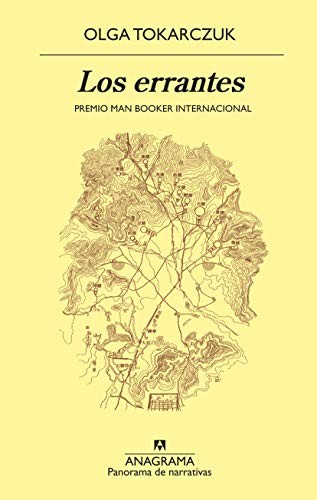 Olga Tokarczuk, Agata Orzeszek Sujak: Los errantes (Paperback, 2019, Editorial Anagrama)