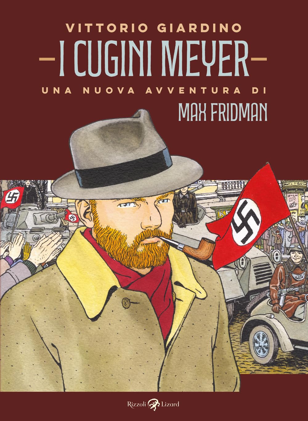 Vittorio Giardino: Max Fridman - I cugini Meyer (Hardcover, Italiera language, Rizzoli Lizard)