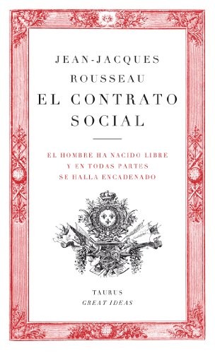 Jean-Jacques Rousseau: El contrato social (Paperback, TAURUS)