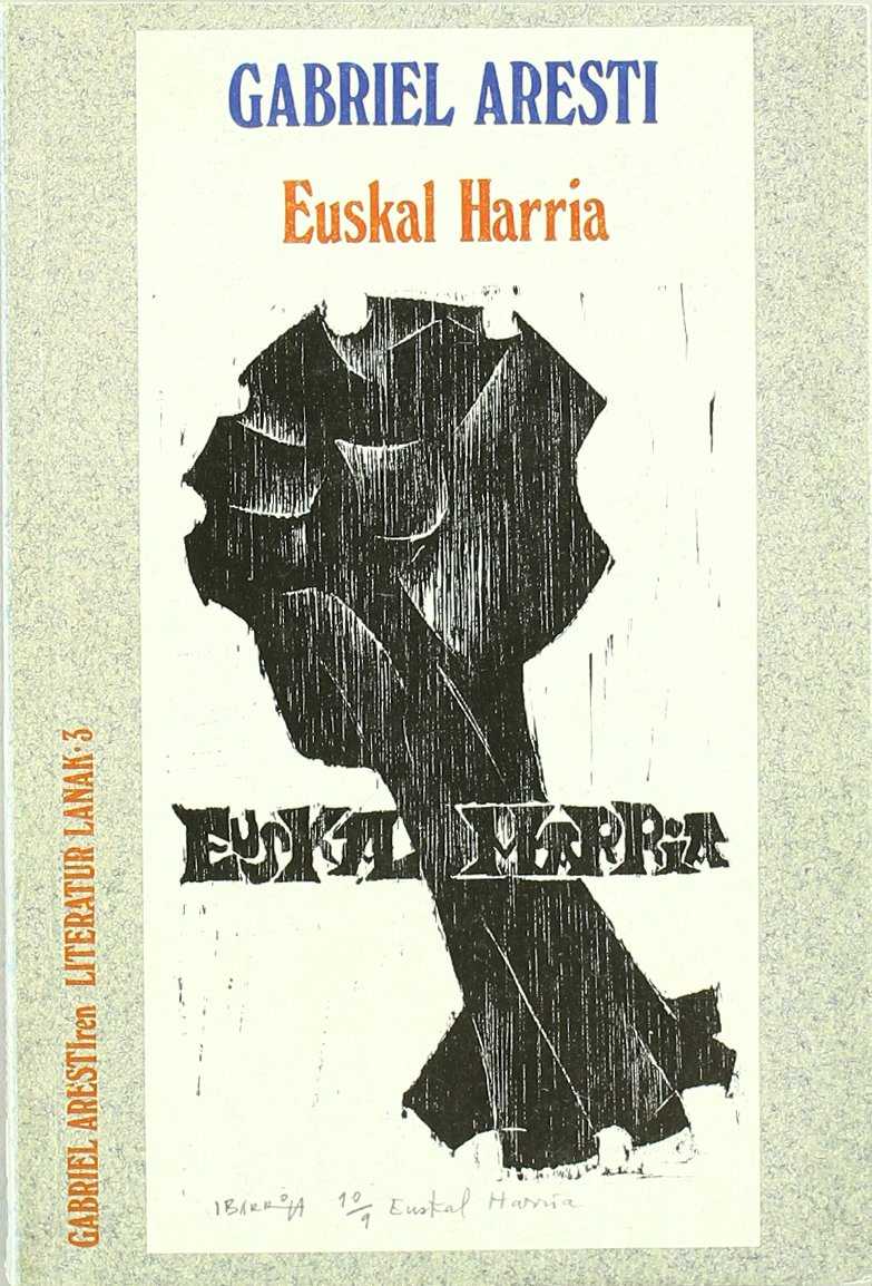 Gabriel Aresti: Euskal Harria (zentsuratu gabea) (Basque language, 1986, Susa)