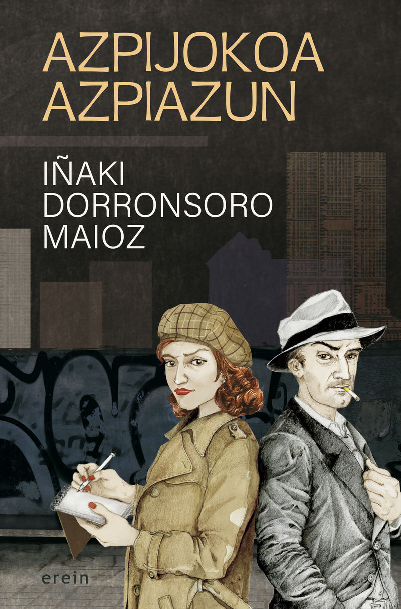 Iñaki Dorronsoro Maioz: Azpijokoa Azpiazun (Paperback, Euskara language, 2025, Erein)