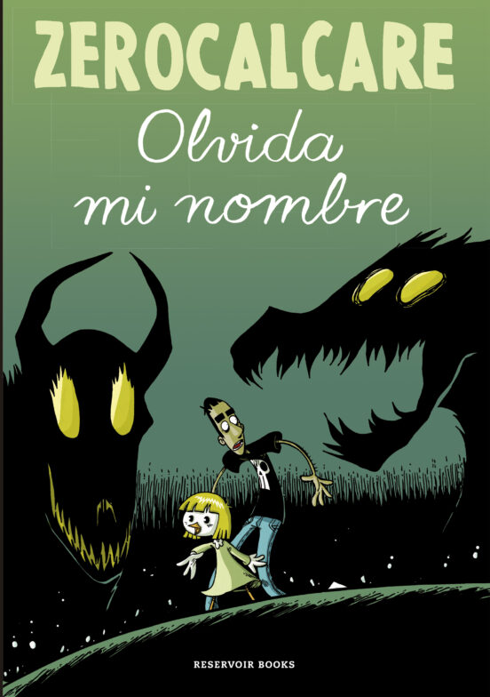 Carlos Mayor Ortega (itzultzailea), Zerocalcare: Olvida mi nombre (Paperback, Gaztelania language, 2019)
